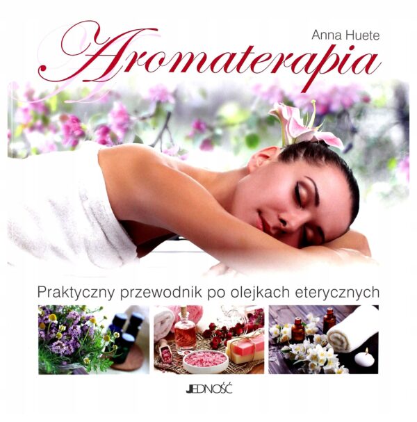 Książka Aromaterapia Anna Huete